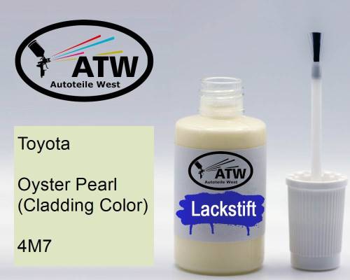 Toyota, Oyster Pearl (Cladding Color), 4M7: 20ml Lackstift, von ATW Autoteile West.